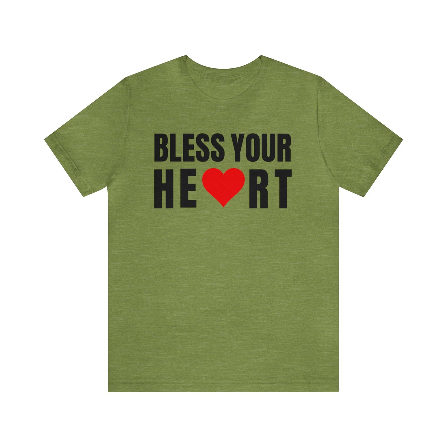 Bless Your Heart - Unisex Jersey Short Sleeve Tee