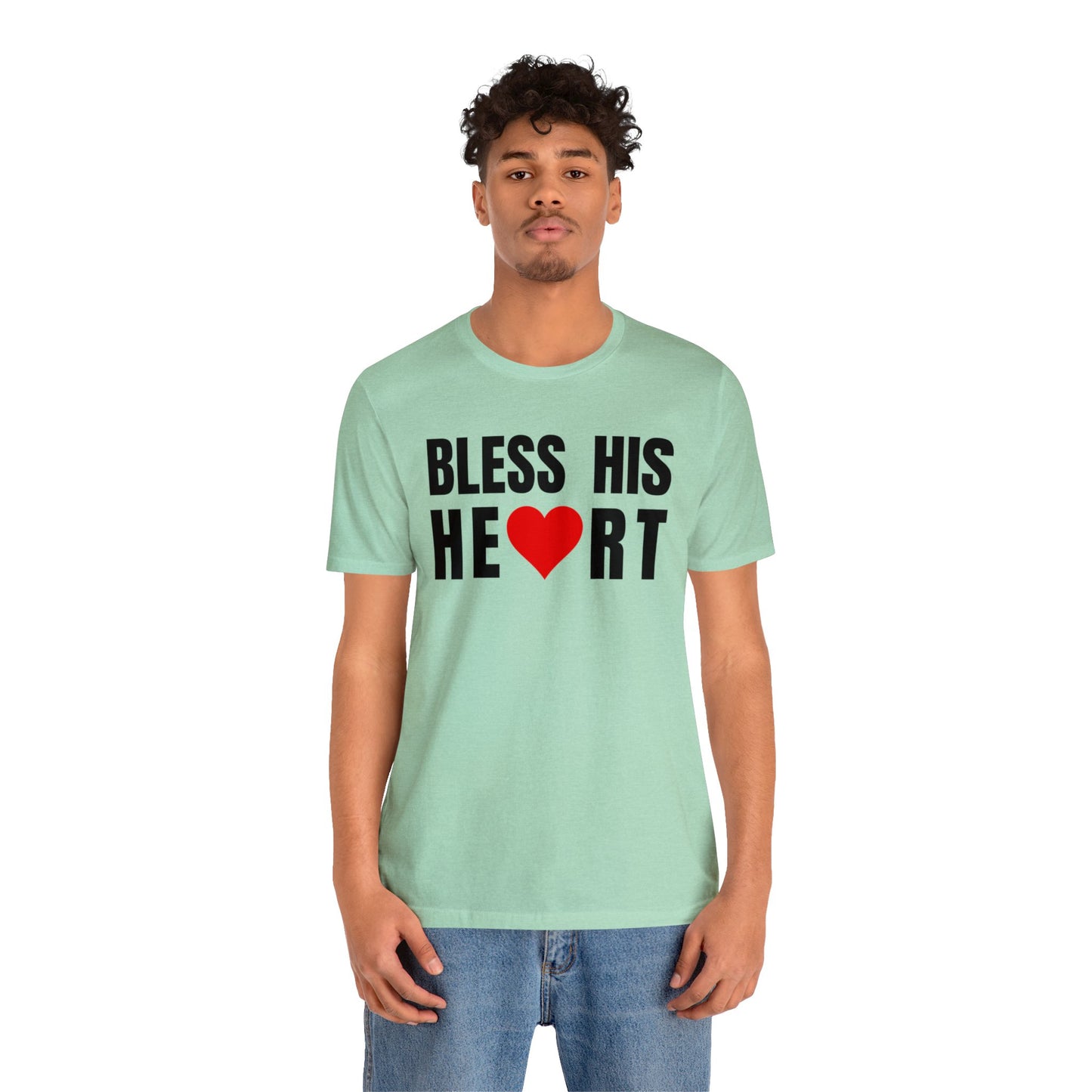 Bless His Heart - Unisex Jersey Short Sleeve Tee