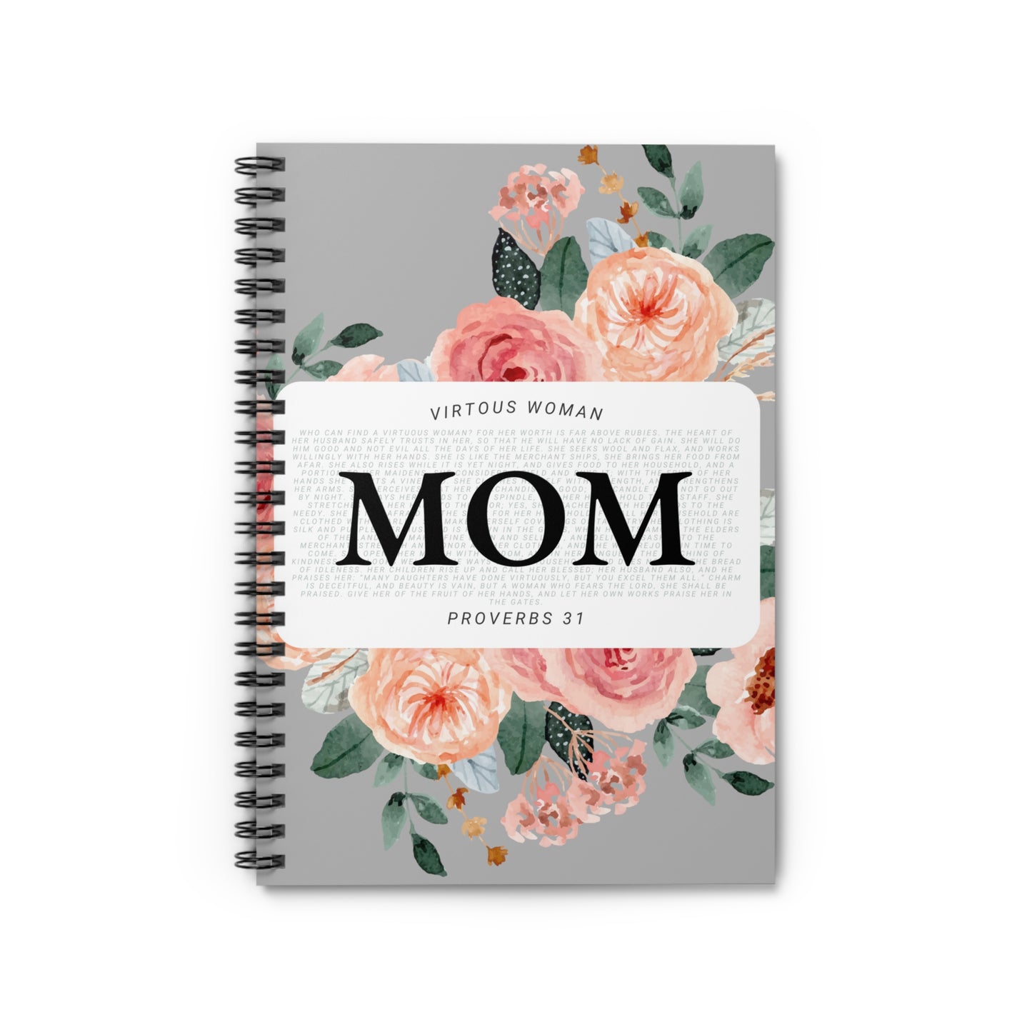 Proverbs 31 Journal - Spiral Notebook - Ruled Line - MOM - Light Grey