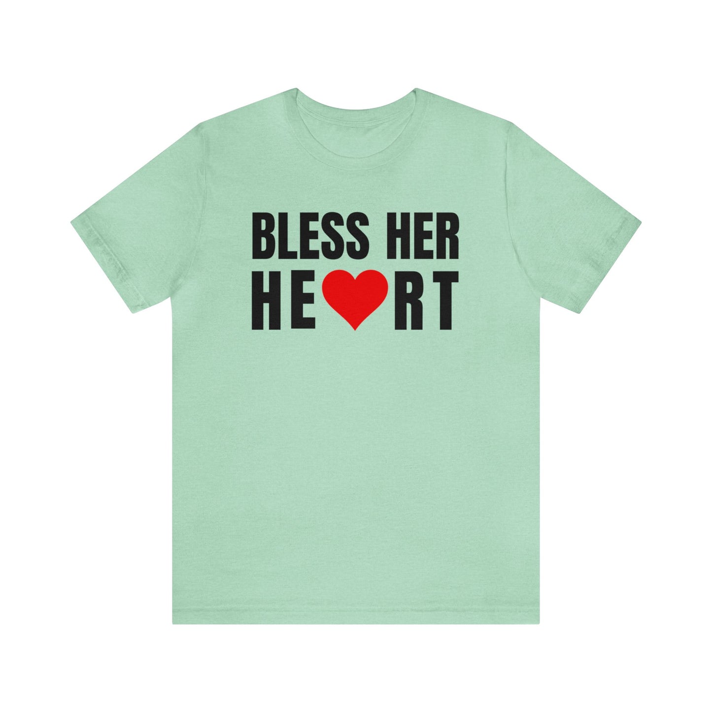 Bless Her Heart - Unisex Jersey Short Sleeve Tee