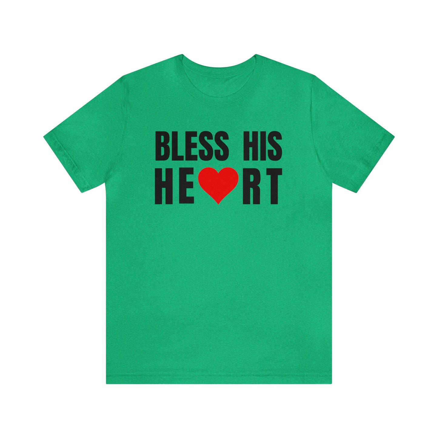 Bless His Heart - Unisex Jersey Short Sleeve Tee