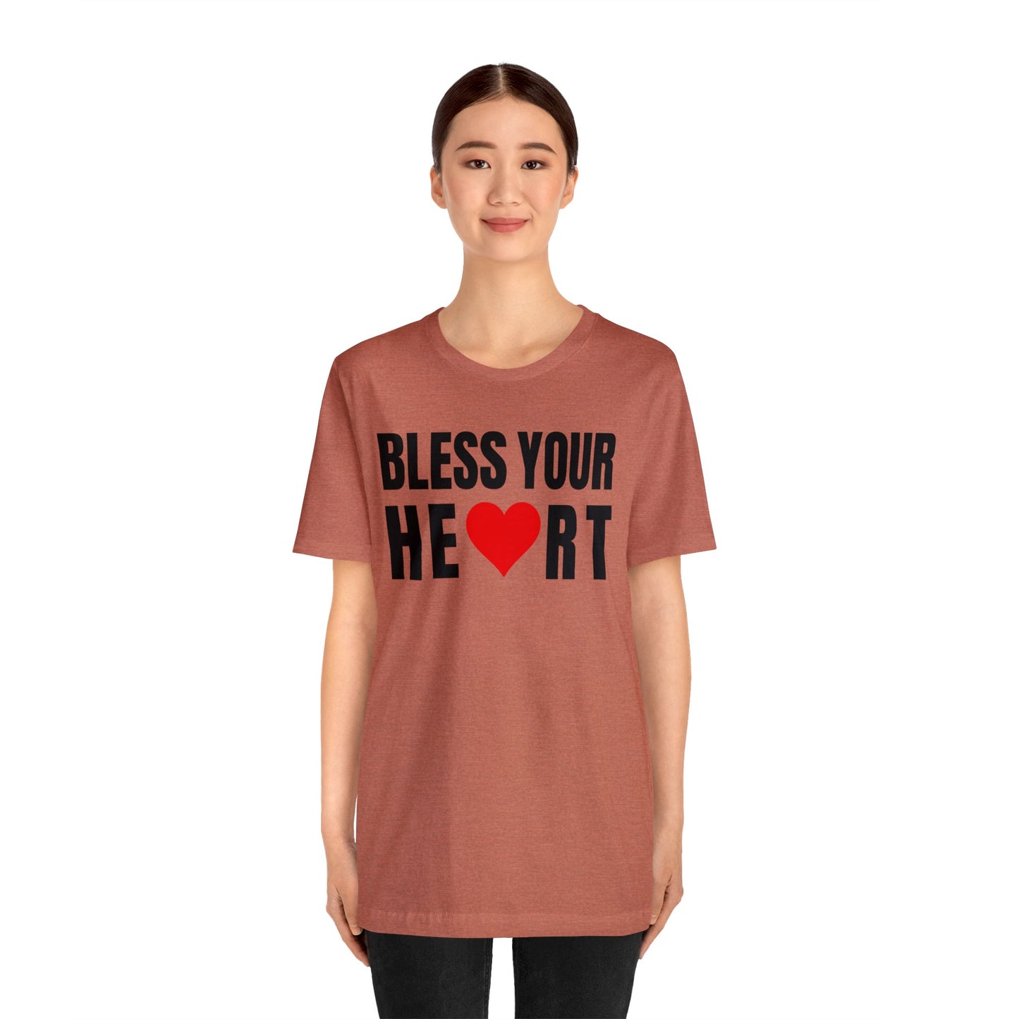 Bless Your Heart - Unisex Jersey Short Sleeve Tee