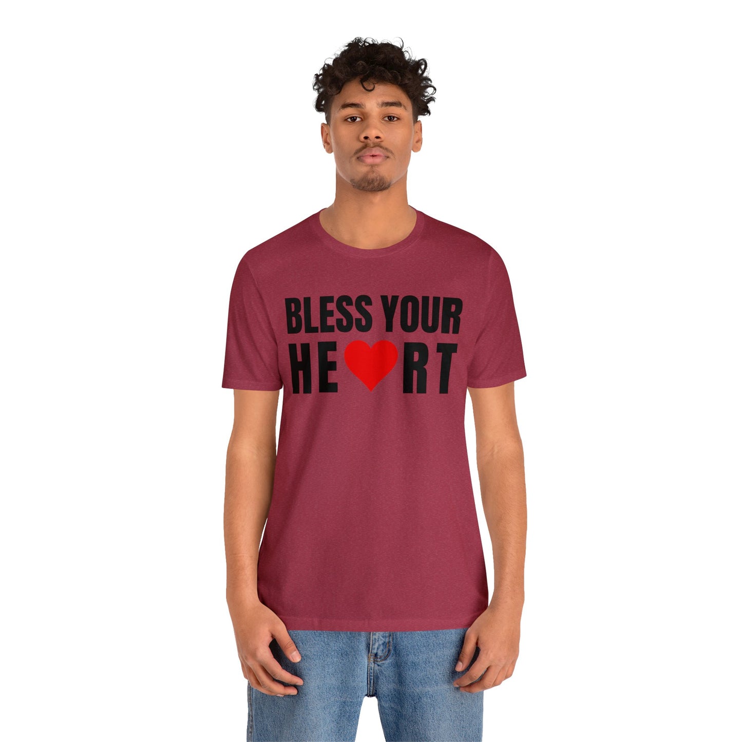 Bless Your Heart - Unisex Jersey Short Sleeve Tee