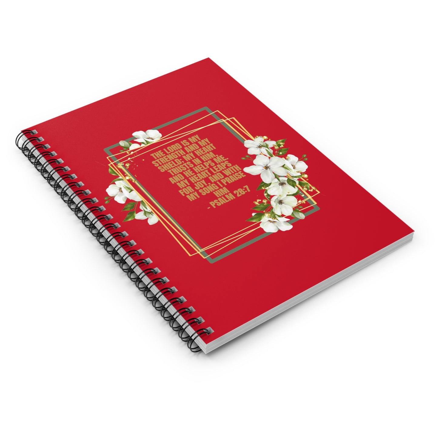 The Lord is My Strength Scripture Virtuous Woman - Spiral Notebook - Ruled Line 01 for Young Adults - Psalm 28:7