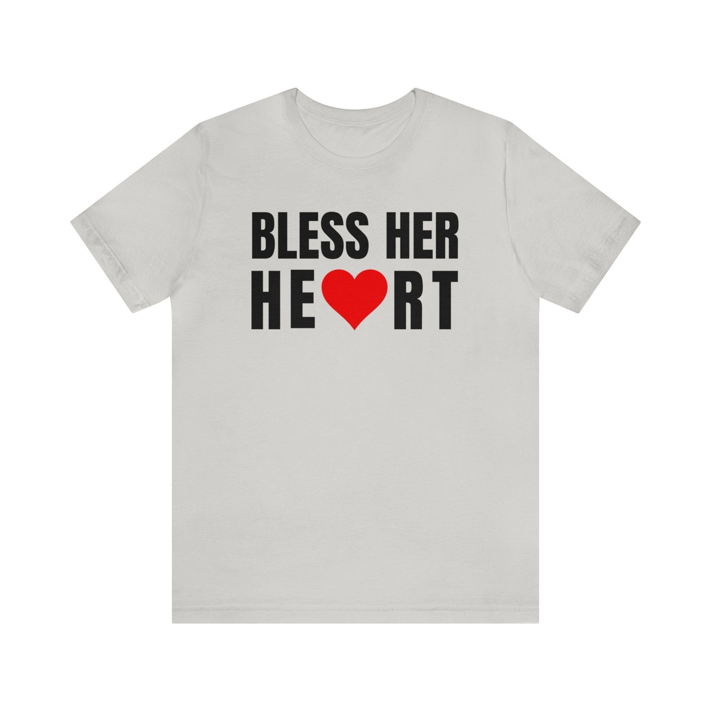 Bless Her Heart - Unisex Jersey Short Sleeve Tee