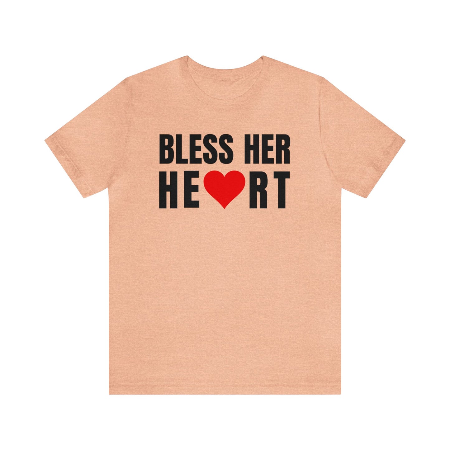 Bless Her Heart - Unisex Jersey Short Sleeve Tee