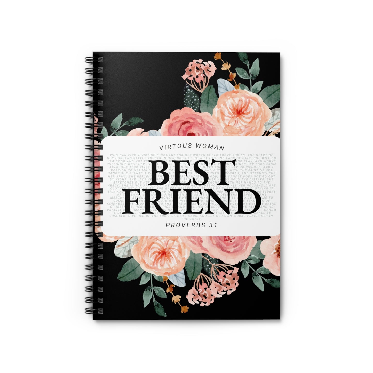 Proverbs 31 Journal - Spiral Notebook - Ruled Line - BEST FRIEND - Black