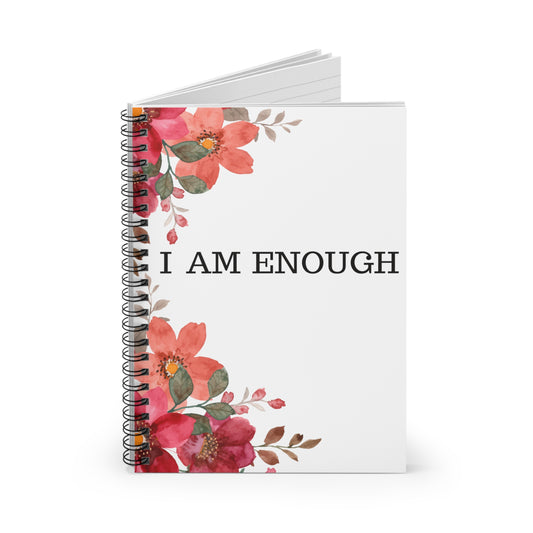 I Am Enough Journal - Spiral Notebook - Ruled Line 01