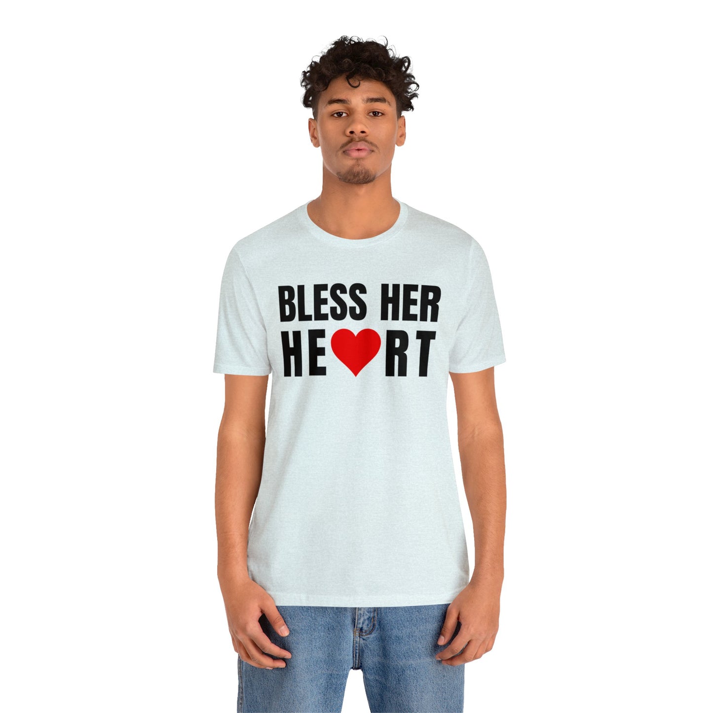 Bless Her Heart - Unisex Jersey Short Sleeve Tee