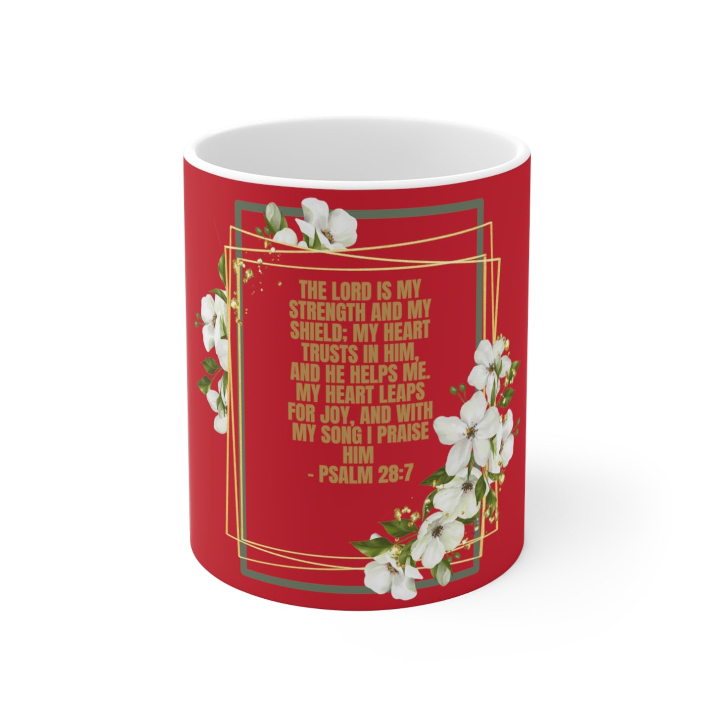 The Lord is my Strength - Mug 11oz