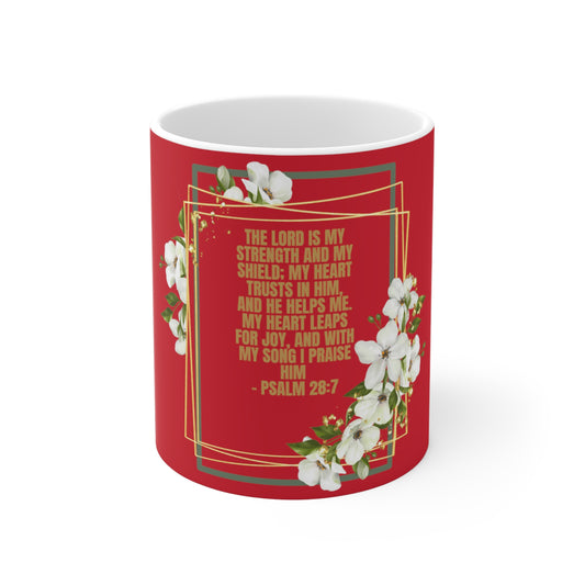 The Lord is my Strength - Mug 11oz