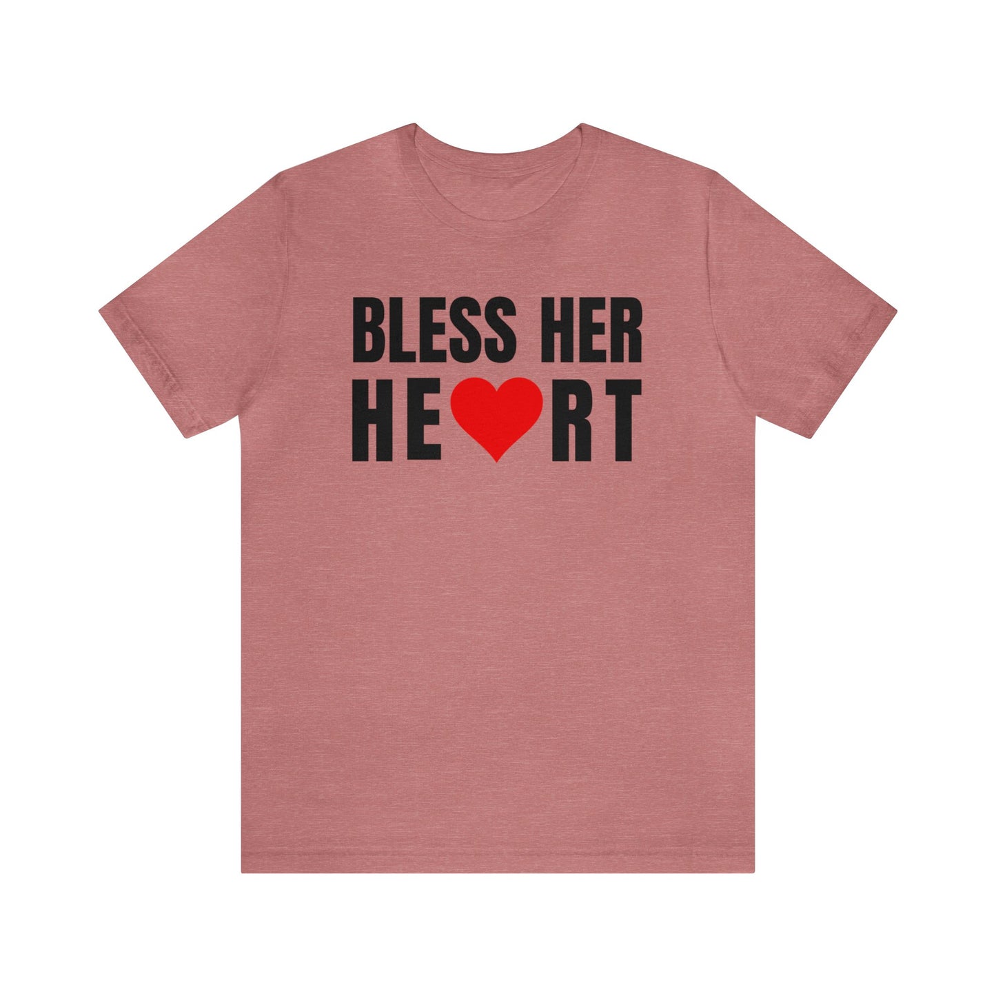 Bless Her Heart - Unisex Jersey Short Sleeve Tee